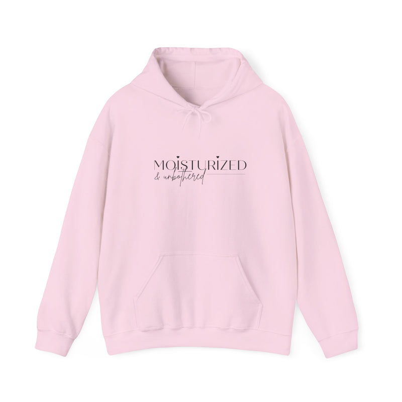 Hooded Sweatshirt: Moisturized & Unbothered Design